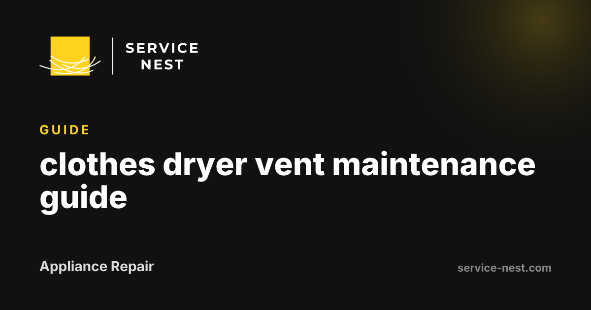 clothes dryer vent maintenance guide