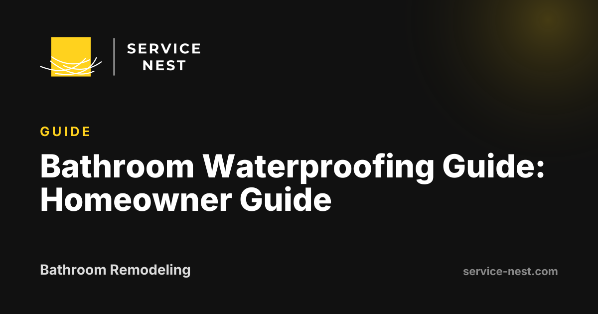 Bathroom Waterproofing Guide: Homeowner Guide