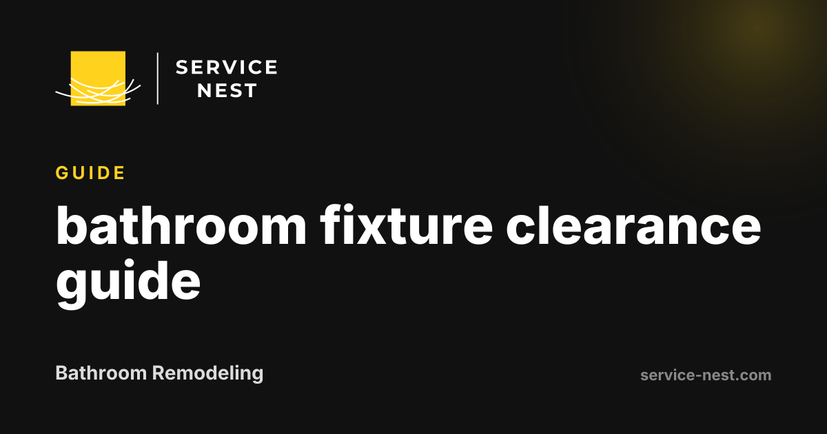 bathroom fixture clearance guide