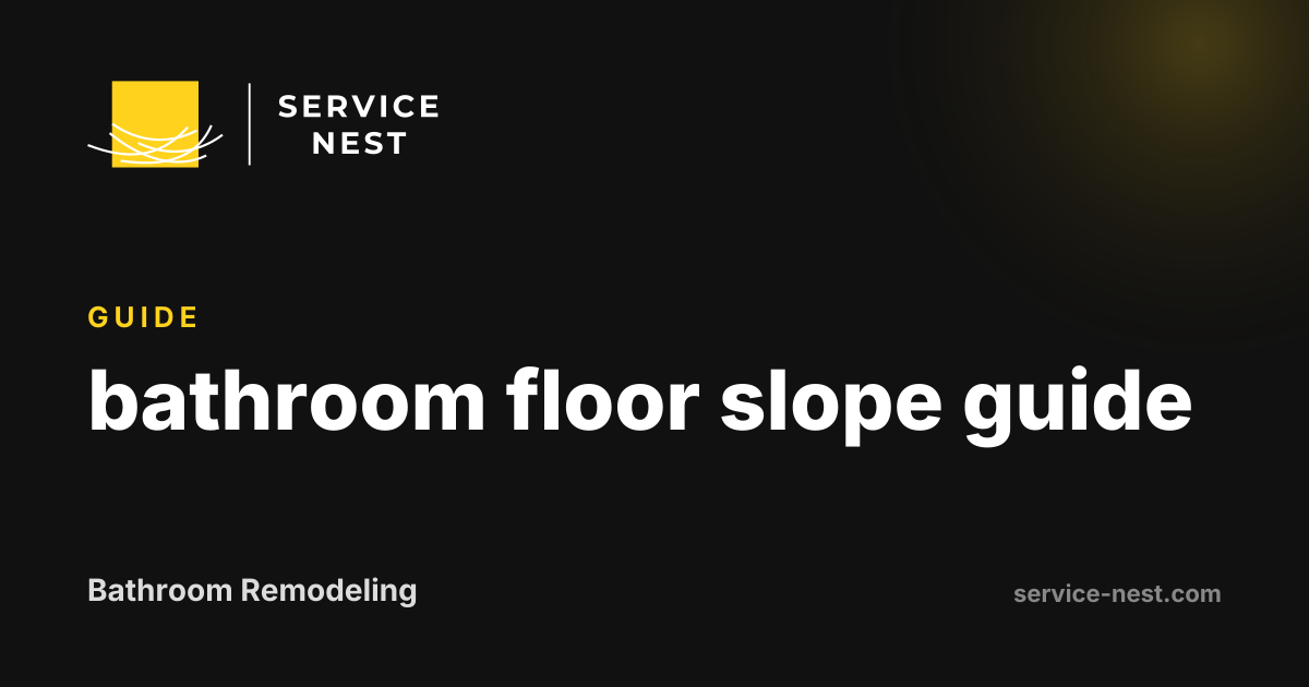 bathroom floor slope guide