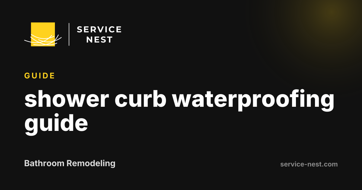 shower curb waterproofing guide