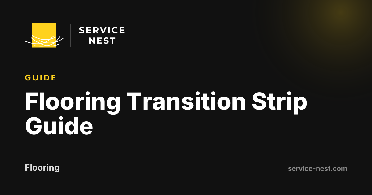 Flooring Transition Strip Guide