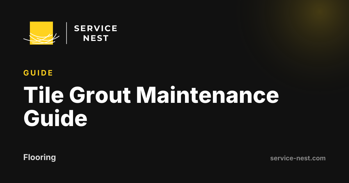 Tile Grout Maintenance Guide