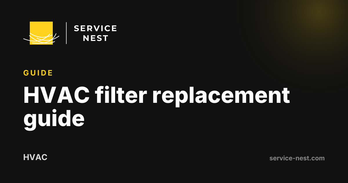 HVAC filter replacement guide