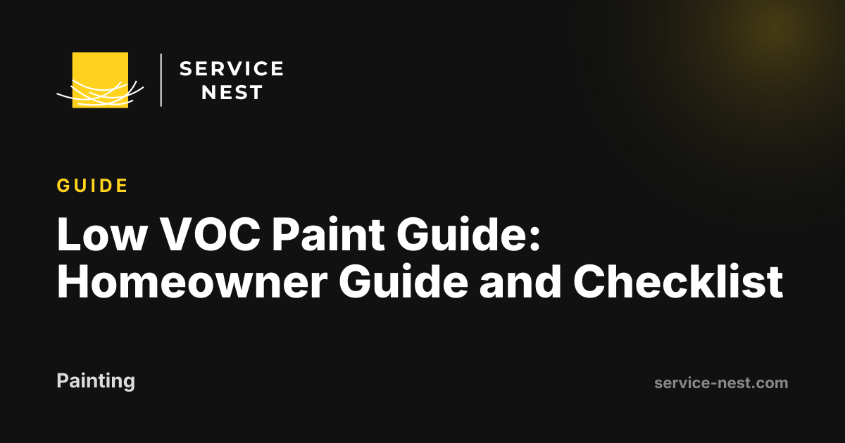 Low VOC Paint Guide: Homeowner Guide and Checklist