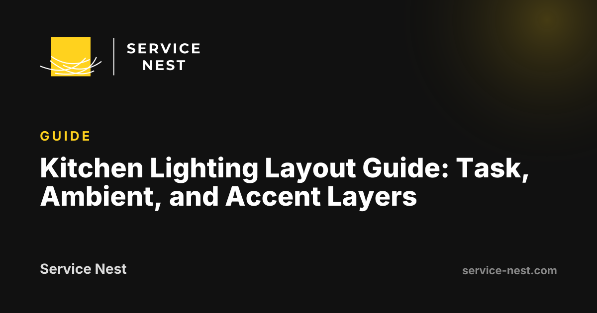 Kitchen Lighting Layout Guide: Task, Ambient, and Accent Layers