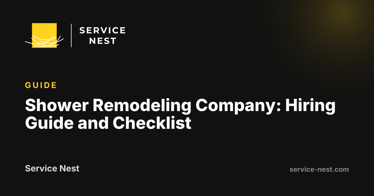 Shower Remodeling Company: Hiring Guide and Checklist