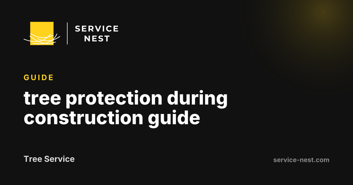 tree protection during construction guide